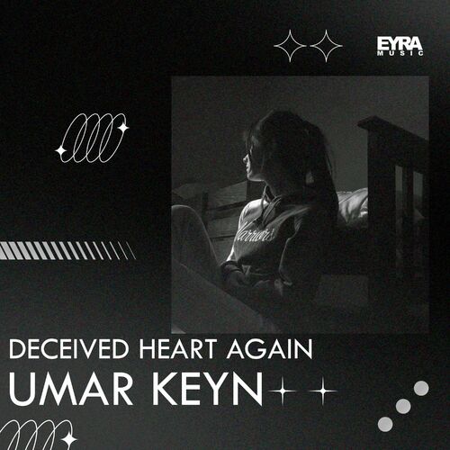 Deceived Heart Again